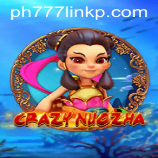 Exploring the Exciting World of CrazyNuoZha