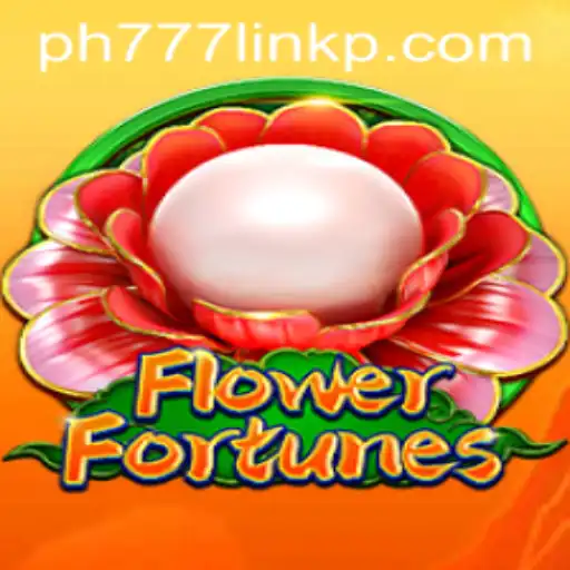 Unveiling the Exciting World of FlowerFortunes with PH777 Link