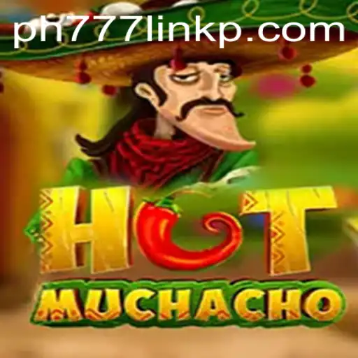 Discover the Exciting World of HotMuchacho: A Comprehensive Guide