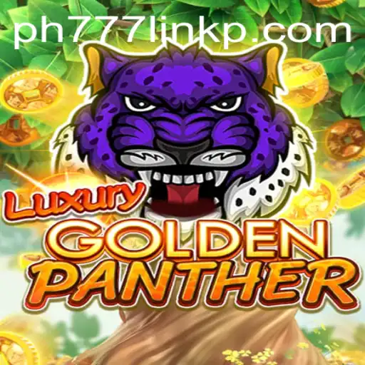 Explore the Enchanting World of LUXURYGOLDENPANTHER: A New Era of Gaming