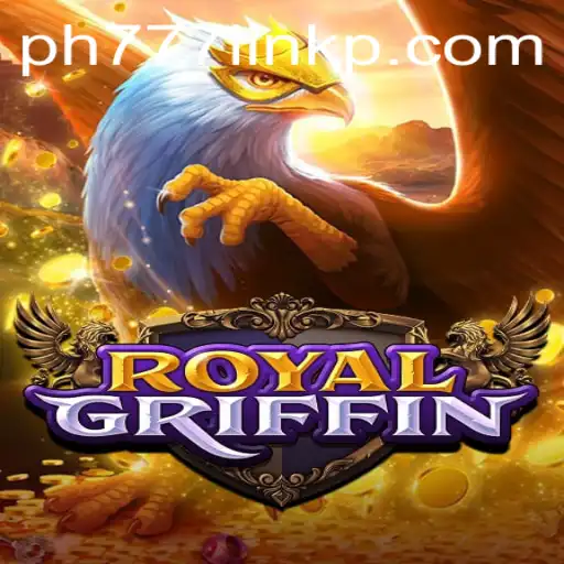 Exploring the Fantastical World of RoyalGriffin: An In-Depth Guide