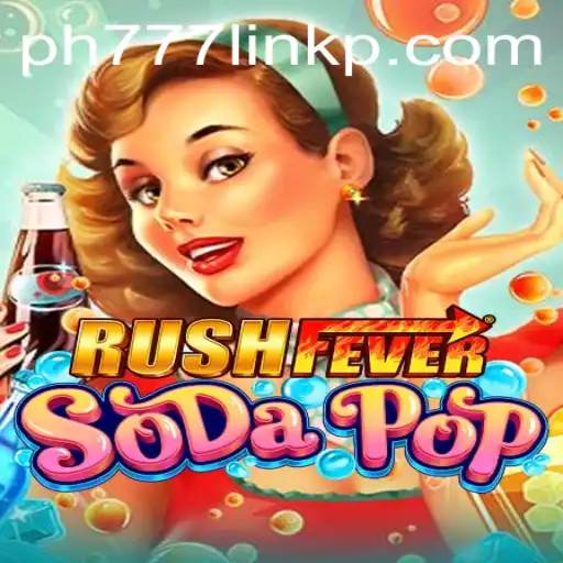 Exploring the Excitement of RushFeverSodaPop: A Gamer's Paradise