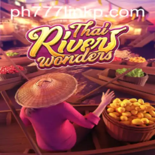 Exploring the Excitement of ThaiRiverWonders and the Role of ph777 link in Online Gaming